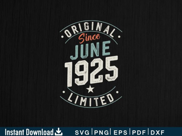 Download June 1925 Funny Gifts 99th Birthday - 1925 Collection