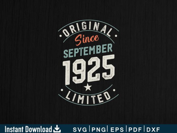 Download September 1925 Funny Gift 99th Birthday - 1925 Collection